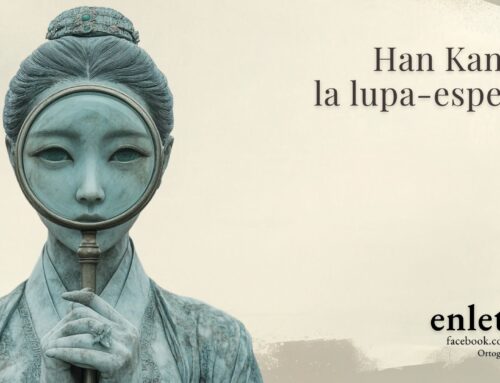 Han Kang, la lupa-espejo